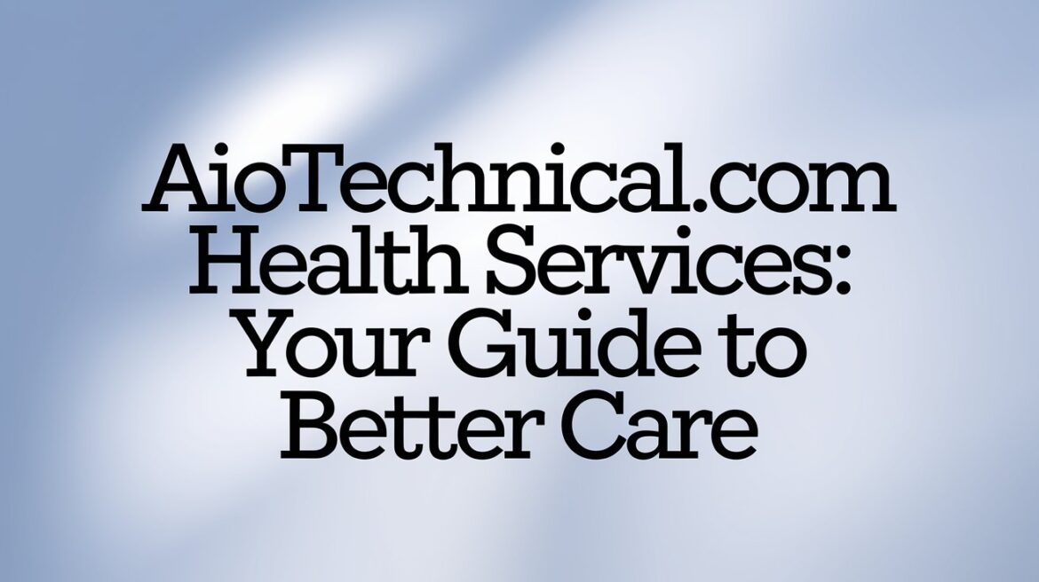 AIOTechnical.com Health Services
