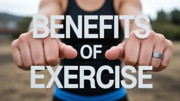 Benefits of exercise